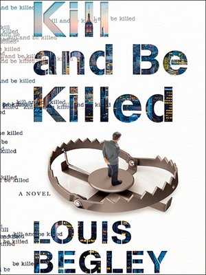 cover image of Kill and Be Killed